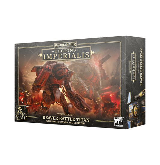 L/Imperialis Reaver Battle Titan W/Melta Cannon & Chainfist 03-23