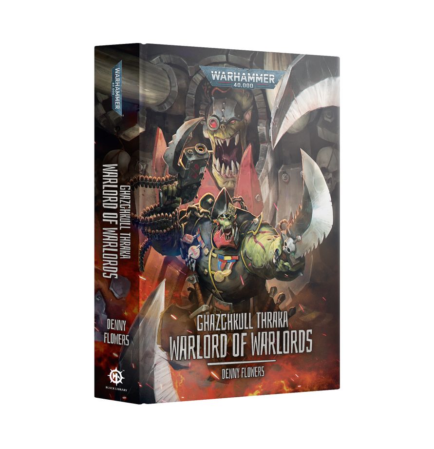 Ghazghkull Thraka: Warlord of Warlords (Hardback) BL3303