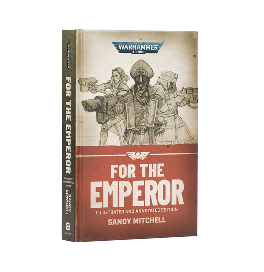 For the Emperor Illustrated and Annotated Edition (HB) BL3329