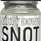 Dirty Down Snot – 15ml